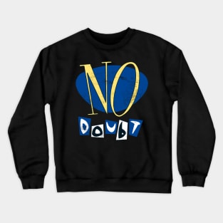 Vintage No Doubt Crewneck Sweatshirt